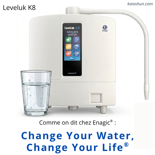 Eau Kangen - Leveluk K8 - Enagic - France - Kaioshun.com